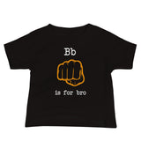 B is for Bro Cuban Baby T-Shirt