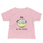 A is for Arroz Cuban Baby T-Shirt