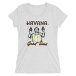 Havana Good Time Ladies' T-Shirt