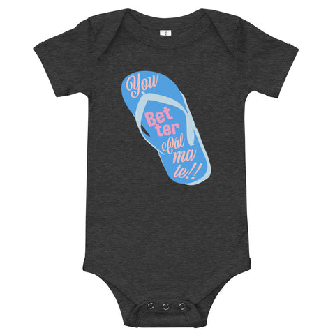 charcoal gray onesie with you better calmate chancleta graphic on the front