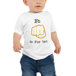 B is for Bro Cuban Baby T-Shirt