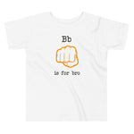 B is for Bro Toddler Short Sleeve Tee