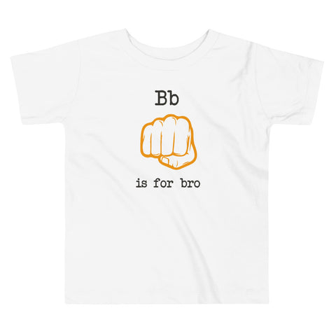 B is for Bro Toddler Short Sleeve Tee