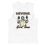 Havana Good Time Unisex Muscle Shirt