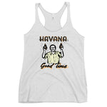 Havana Good Time Women's Racerback Tank