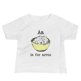 A is for Arroz Cuban Baby T-Shirt