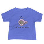 C is for Cafecito Cuban Baby T-Shirt