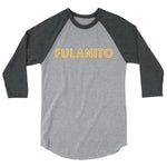 Fulanito - Men's 3/4 Sleeve Raglan Shirt