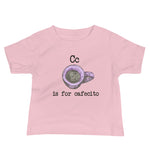 C is for Cafecito Cuban Baby T-Shirt